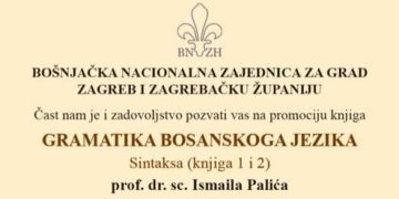 Najava događaja u Zagrebu: Promocija knjiga Gramatika bosanskoga jezika. Sintaksa I i II Ismaila Palića