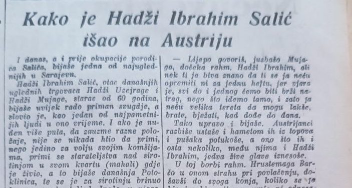 Staro Sarajevo u anegdotama: Kako je Hadži Ibrahim Salić išao na Austriju