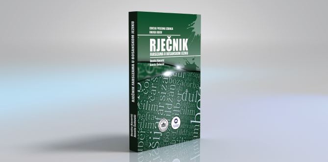 Promocija “Rječnika farsizama u bosanskom jeziku”