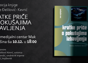 Najava događaja: Promocija knjige “Kratke priče o pokušajima izbavljenja” Emine Đelilović-Kevrić