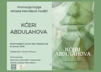 Najava događaja: Promocija knjige “Kćeri Abdulahova” Mirzete Memišević Hodžić
