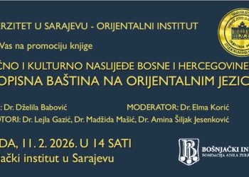 Najava događaja: Promocija knjige “Naučno i kulturno naslijeđe Bosne i Hercegovine: Rukopisna baština na orijentalnim jezicima” dr. Dželile Babović