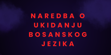 Naredba o ukidanju bosanskog jezika