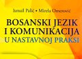 Vrijedan doprinos izučavanju bosanskog jezika u nastavnoj praksi